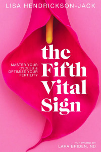 Lisa Hendrickson-Jack — The Fifth Vital Sign