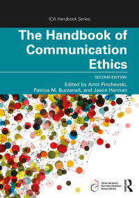Amit Pinchevski, Patrice M. Buzzanell, Jason Hannan, (eds.) — The Handbook of Communication Ethics, 2nd