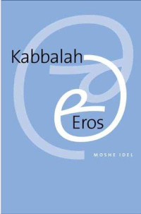 Moshe Idel — Kabbalah e Eros