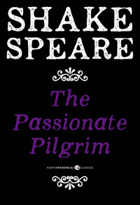 William Shakespeare — The Passionate Pilgrim