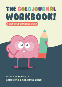 ADHDoers — The Colojournal Workboook!
