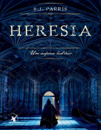 S. J. Parris [Parris, S. J.] — Heresia