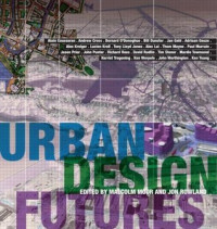 Malcolm Moor [Moor, Malcolm] — Urban Design Futures
