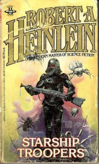 Robert A. Heinlein — Starship Troopers