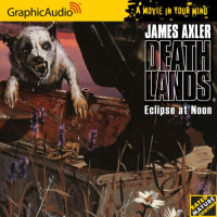 James Axler — Deathlands # 33 - Eclipse at Noon