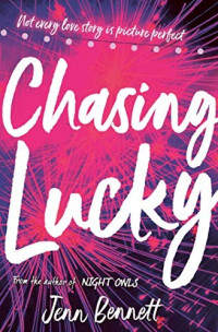 Jenn Bennett — Chasing Lucky