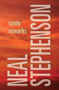 Neal Stephenson — Some Remarks