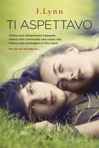 Armentrout, Jennifer L. & Lynn, J. — Ti aspettavo (La serie di Ti aspettavo) (Italian Edition)