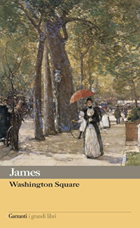 Henry James — Washington Square