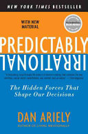 Dan Ariely — Predictably Irrational, Revised and Expanded Edition