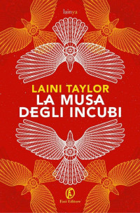 Laini Taylor — La Musa degli Incubi (Il Sognatore vol. 2)
