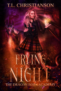 T.L. Christianson — Frying Night