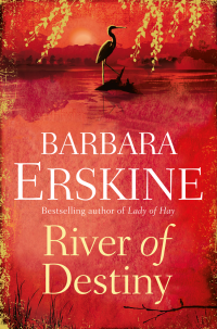 Barbara Erskine — River of Destiny