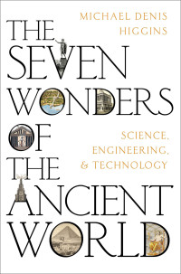 Michael Denis Higgins — The Seven Wonders of the Ancient World