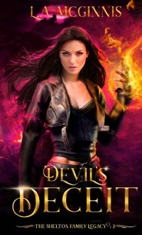 L.A. McGinnis — Devil's Deceit: The Shelton Family Legacy: 2