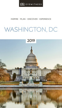 DK Eyewitness — DK Eyewitness Travel Guide Washington, DC