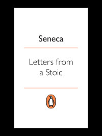 Seneca — Letters from a Stoic (Classics)