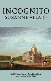 Allain, Suzanne — Incognito