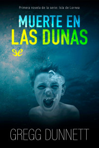 Gregg Dunnett — Muerte en las dunas