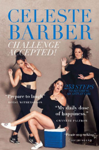 Celeste Barber — Challenge Accepted!