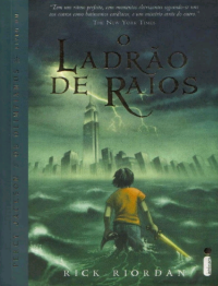 Rick Riordan — O ladrão de raios (Percy Jackson e os olimpianos vol. 1)