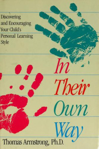 Thomas Armstrong, PhD — In Their Own Way