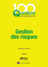 Jean-Paul Louisot — Gestion des risques, 2e édition