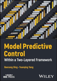 Baocang Ding, Yuanqing Yang — Model Predictive Control