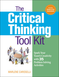 Marlene Caroselli — The Critical Thinking Toolkit