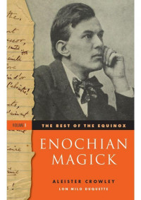 F3thinker ! — The Best of the Equinox: Enochian Magick
