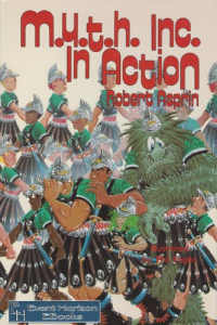Robert Asprin — M.Y.T.H. Inc. In Action