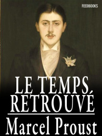 Proust, Marcel — Le Temps retrouvé
