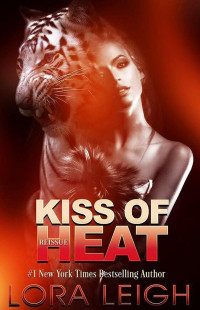 Lora Leigh — Kiss of Heat