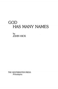 John Hick — God Has Many Names