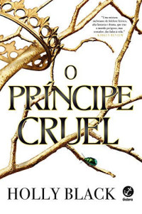 Holly Black — O Príncipe Cruel