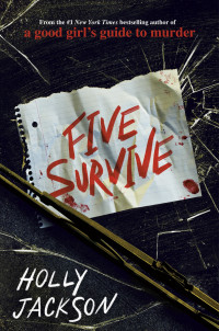 Holly Jackson — Five Survive