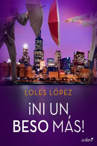 Loles López [Loles López] — ¡Ni un beso más!