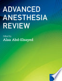 Alaa Abd-Elsayed — Advanced Anesthesia Review