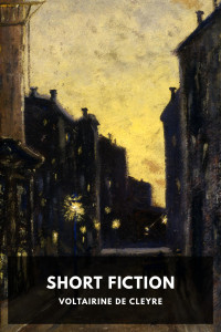 Voltairine de Cleyre — Short Fiction
