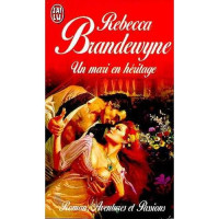 Rebecca Brandewyne — Un mari en héritage
