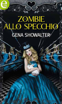 Showalter, Gena — Zombie allo specchio