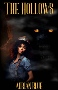 Adrian Blue — The Hollows: An Alien Monster Romance