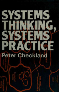 Peter Checkland — Systems Thinking, Systems Practice