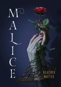 Heather Walter — Malice