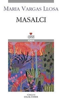 Mario Vargas Llosa — Masalcı