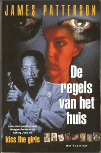 James Patterson — De regels van het huis