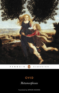 Ovid, Arthur Golding — The Metamorphoses