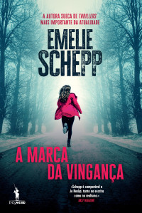 Emelie Schepp — A Marca da Vingança
