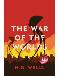 H. G. Wells — The War of the Worlds