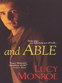 Monroe, Lucy — [Mercenary Trilogy 03] • And Able